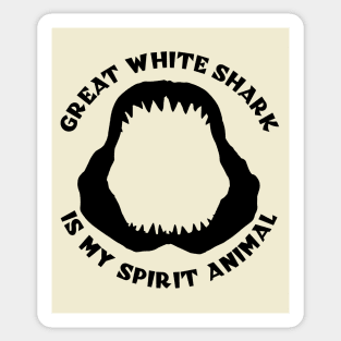 Great White Shark Is My Spirit Animal Sticker